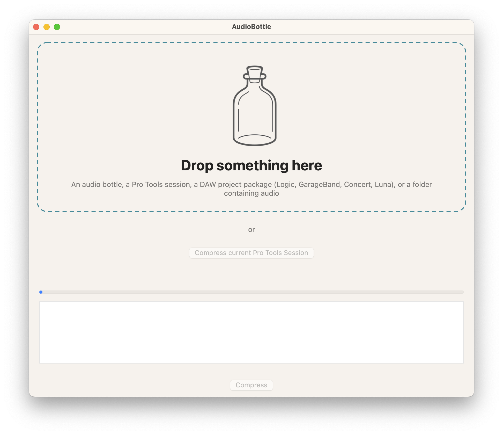 AudioBottle main window on macOS: a drop zone reading “Drop something here” that accepts an audio bottle, a Pro Tools session, a DAW project package, or a folder containing audio